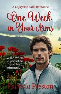 One Week in Your Arms