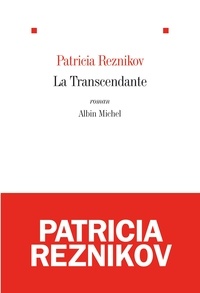 Patricia Reznikov - La transcendante.