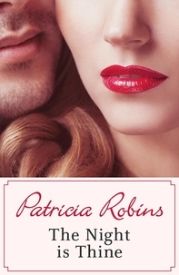 Patricia Robins - The Night is Thine.