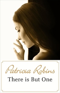 Patricia Robins - There Is But One.