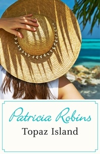 Patricia Robins - Topaz Island.
