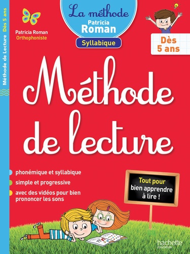 Patricia Roman - Méthode de lecture syllabique - Dès 5 ans.