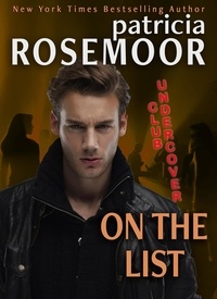  Patricia Rosemoor - On the List - CLUB UNDERCOVER, #4.