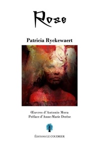 Patricia Ryckewaert - Rose.