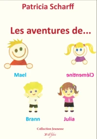 Les aventures de Mael, Clémentine, Branne et Julia