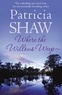Patricia Shaw - Where the Willows Weep.