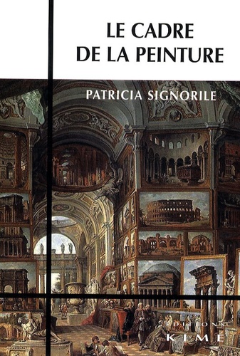 Patricia Signorile - Le cadre de la peinture.