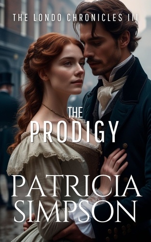  Patricia Simpson - Prodigy - The Londo Chronicles, #3.