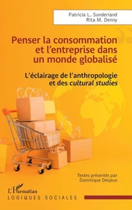 Penser la consommation et l'entreprise dans un monde globalisé