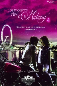 Los moteros del MidWay, 4. Una Navidad muy especial. Londres.