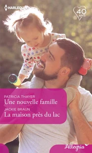 Une nouvelle famille - La maison près du lac