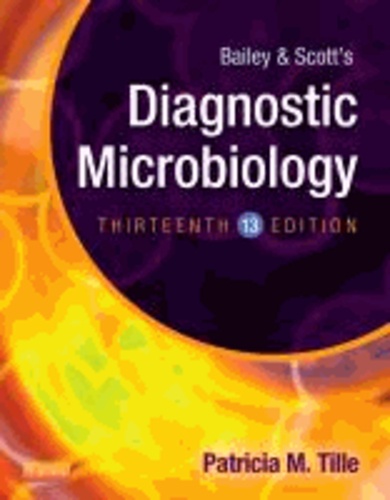 Patricia Tille - Bailey & Scott's Diagnostic Microbiology.
