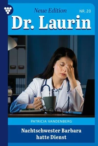 Nachtschwester Barbara hatte Dienst…