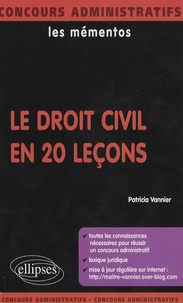 Patricia Vannier - Le droit civil en 20 leçons.