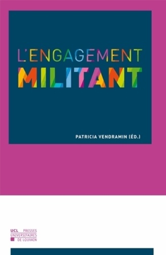 Patricia Vendramin - L'engagement militant.