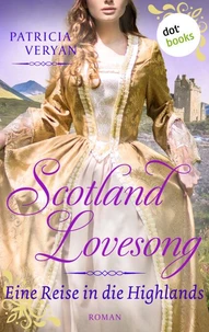 Scotland Lovesong - Eine Reise in die Highlands