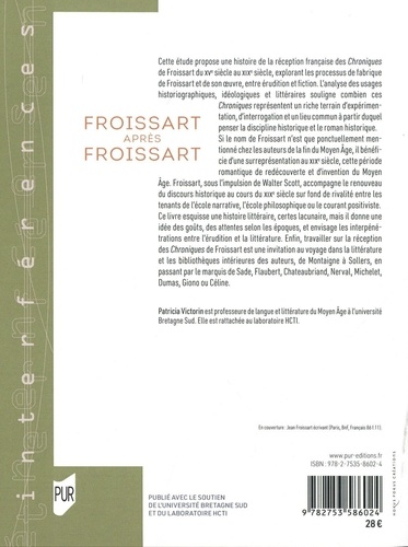 Froissart après Froissart. La réception des Chroniques en France du XVe siècle au XIXe siècle