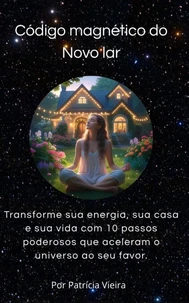 Código Magnético do Novo Lar