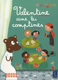 Valentine aime les comptines
