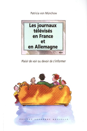 Les journaux télévisés en France et en Allemagne. Plaisir de voir ou devoir de s'informer