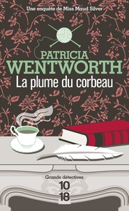 Patricia Wentworth - La plume du corbeau.