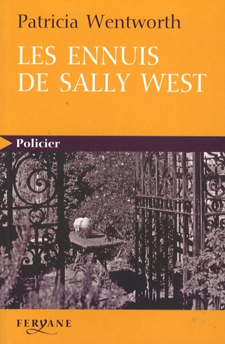 Les ennuis de Sally West Edition en gros caractères