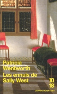 Part de téléchargement de livre Les ennuis de Sally West par Patricia Wentworth, Pascale Haas 9782823879285