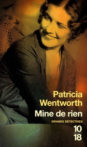 Patricia Wentworth - Mine de rien.