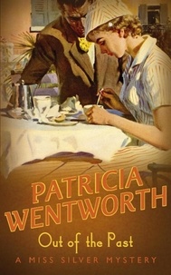 Patricia Wentworth - Out Of The Past.