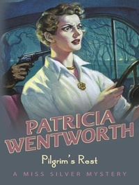 Patricia Wentworth - Pilgrim's Rest.