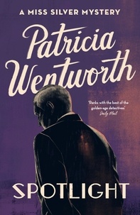 Patricia Wentworth - Spotlight.
