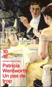 Patricia Wentworth - Un pas de trop.