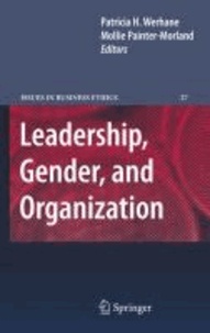 Patricia Werhane et Mollie Painter-Morland - Leadership, Gender, and Organization.