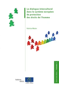 Le dialogue interculturel dans le système européen de protection des droits de l'homme