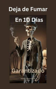 Deja de Fumar en 10 DÍAS - Garantizado