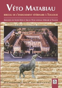 Patrick Alary et L Alnot - Véto Matabiau - Berceau de l'enseignement vétérinaire à Toulouse.