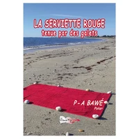 La serviette rouge tenue par des galets