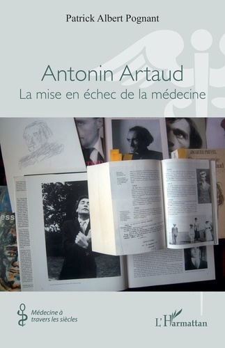 Antonin Artaud. La mise en échec de la médecine