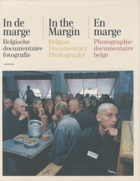 Patrick Allegaert et Kaat Dejonghe - En marge, Photographie documentaire belge - Edition néerlandais-anglais-français.