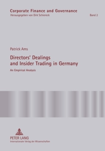 Patrick Ams - Directors’ Dealings and Insider Trading in Germany - An Empirical Analysis.