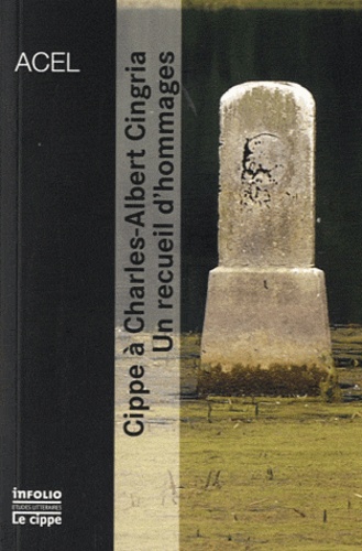 Patrick Amstutz - Cippe à Charles-Albert Cingria - Un recueil d'hommages.