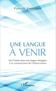 Une langue à venir