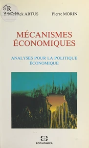 Mécanismes économiques: analyses pour la politique économique