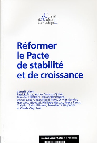 Patrick Artus et Agnès Bénassy-Quéré - Réformer le Pacte de stabilité et de croissance.