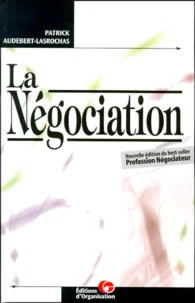 La Negociation. Applications Professionnelles