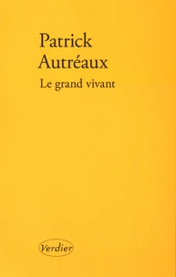 Le grand vivant