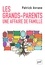 Les grands-parents. Une histoire de famille