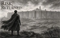 Risk, Returned