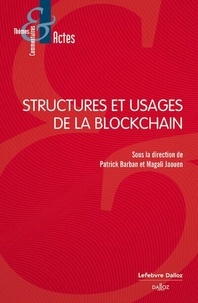 Patrick Barban et Magali Jaouen - Structures et usages de la blockchain.