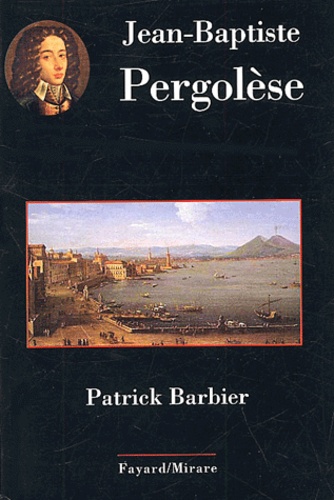 Patrick Barbier - Jean-Baptiste Pergolese.